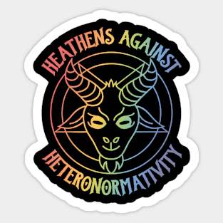 HEATHENS AGAINST HETERONORMATIVITY Sticker